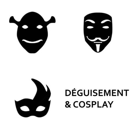 COSPLAY & DÉGUISEMENT